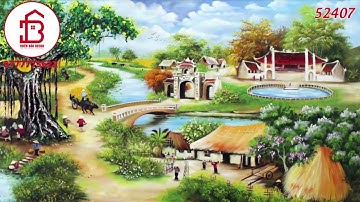 30 Mẫu tranh đồng quê mới và đẹp nhất 2022