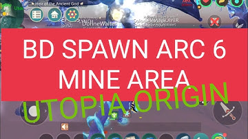 UTOPIA ORIGIN: BD SPAWN ARC - 6 MINE AREA #utopiaorigin #dragon
