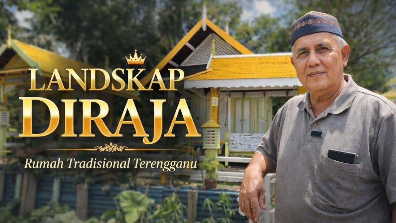 Seni Landskap Diraja Rumah Tradisional Terengganu