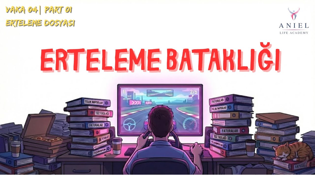 Tembel Değilsin! Neden Sürekli Erteliyorsun? (Bilimsel Gerçek)