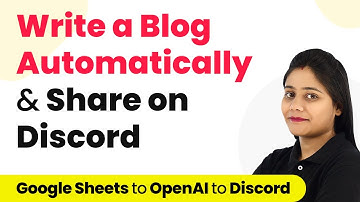 How to Create Blog Automatically & Share on Discord with Team | AI Blog Content Generator via OpenAI