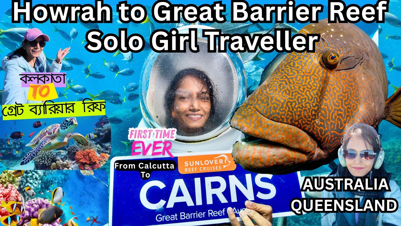 Kolkata to Cairns || The Great Barrier Reef || Scuba Dive, Seawalk || First Time Ever 🤿🌏 
