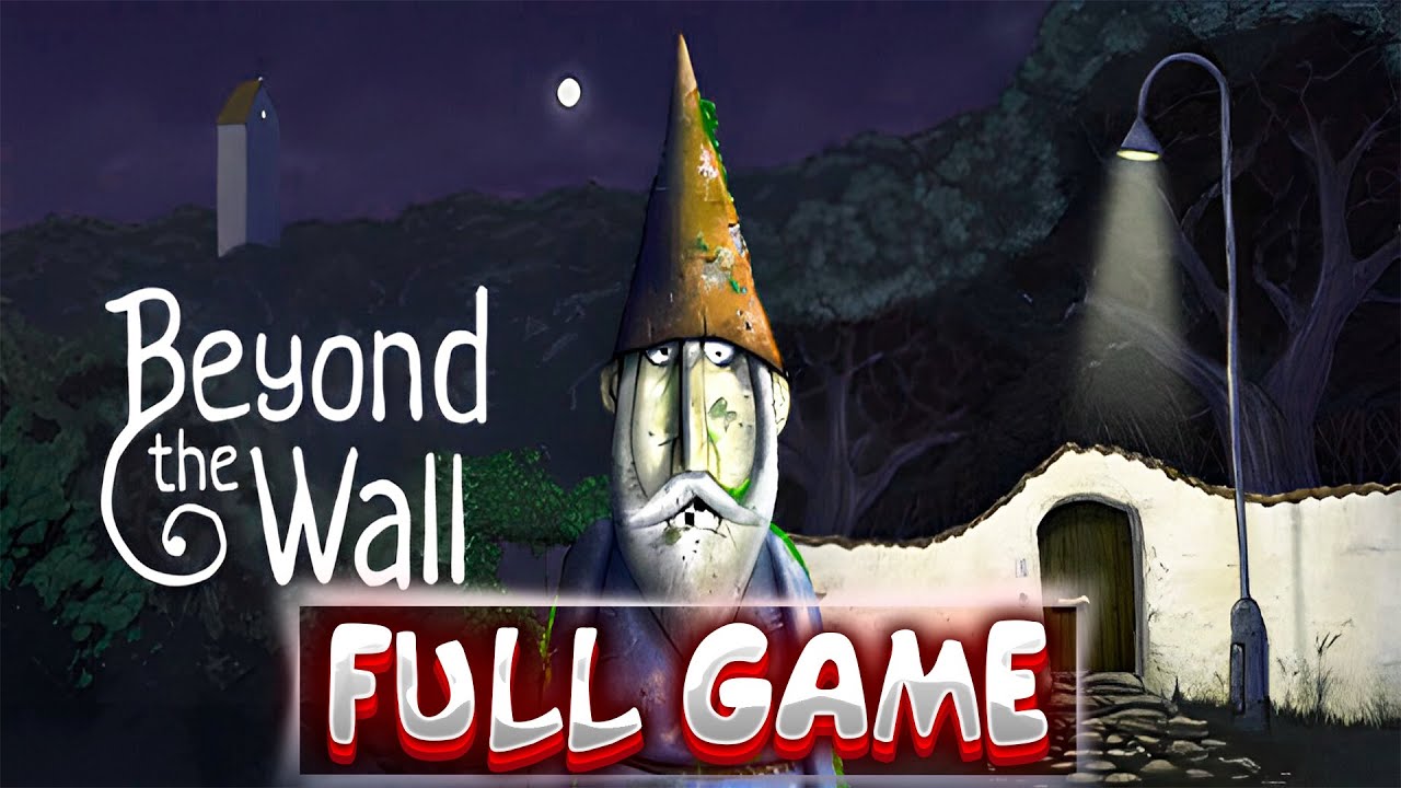 Beyond the Wall - Walkthrough FULL GAME (No Commentary)