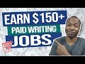 Get Paid $150 PER Article To Write Freelance (Paid Online Writing Jobs) | Work From Home 2020