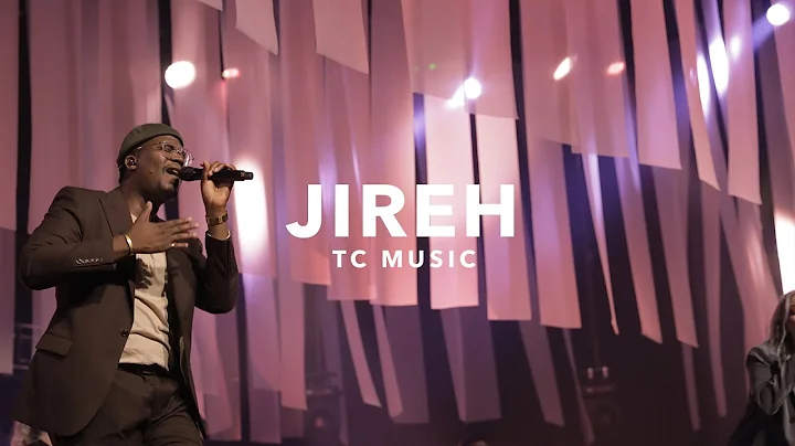 Jireh | TC Music Feat.  KJ Scriven and Anna Sailor...