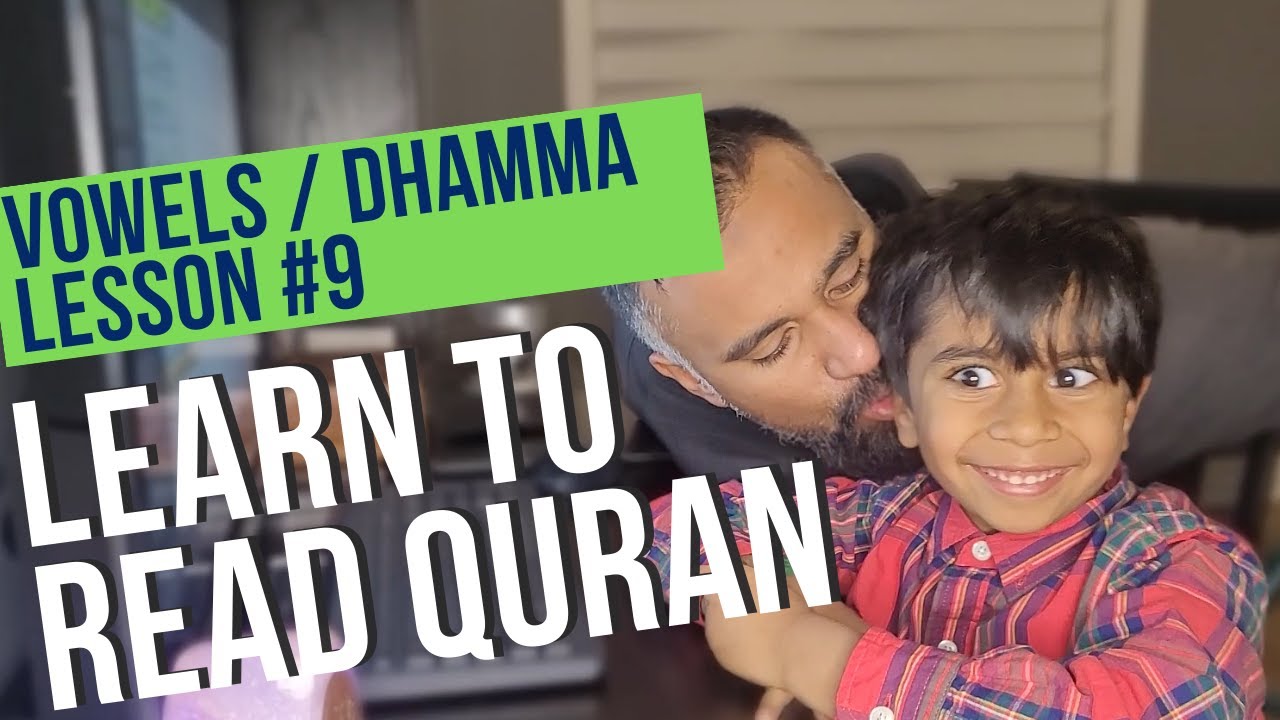 Learn To Read Quran Arabic Alphabets Vowels / Dhamma Lesson 9