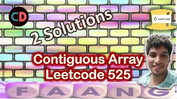 Contiguous Array | Leetcode 525 | Live coding session 🔥🔥🔥 | 2 Approaches | o(n) | O(n2) | Maps