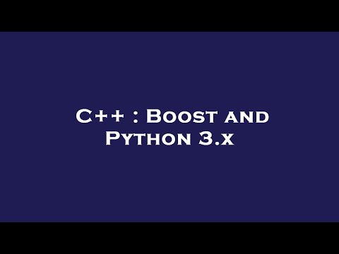 C++ : Boost and Python 3.x