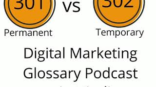 [Episode-2]What is 302 Redirect? 301 vs 302 Redirect [Digital Marketing Glossary Podcast in Hindi]