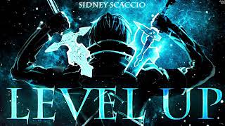 LEVEL UP - Sidney scaccio