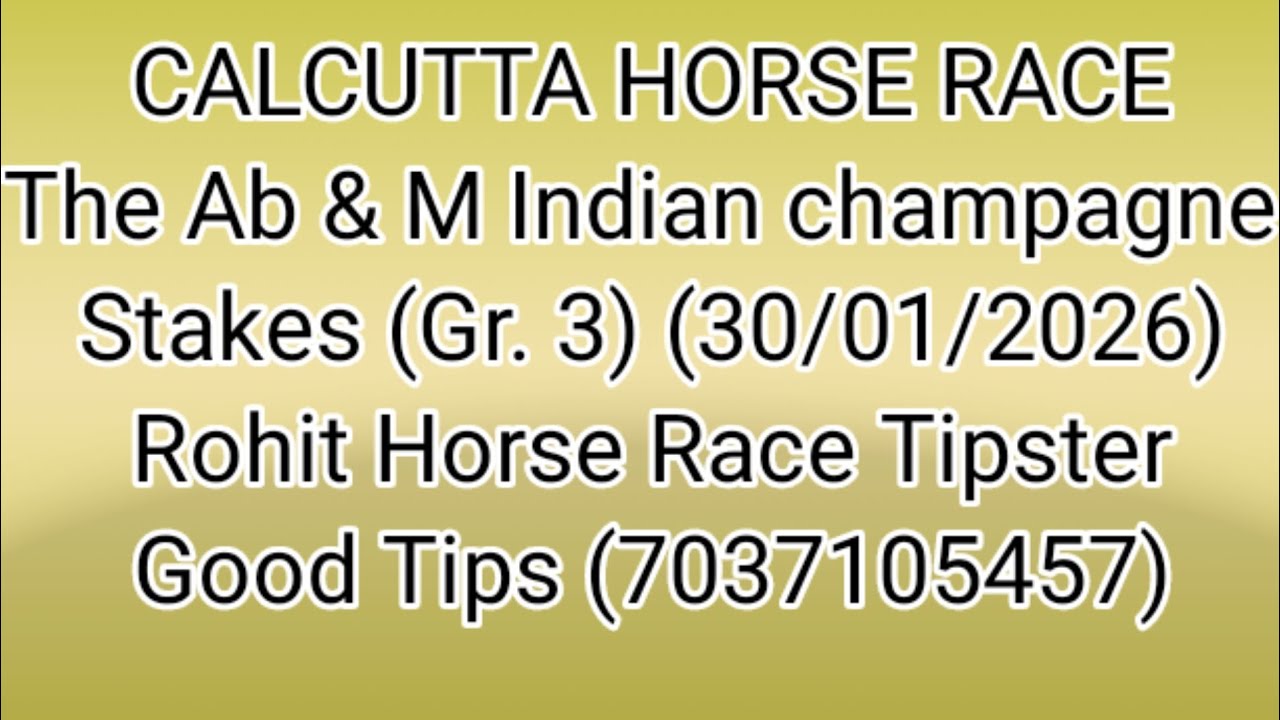 Calcutta HORSE RACE l 30//01/2026 l Calcutta Race l The Ab & M Indian Champagne Stakes (Gr.3)