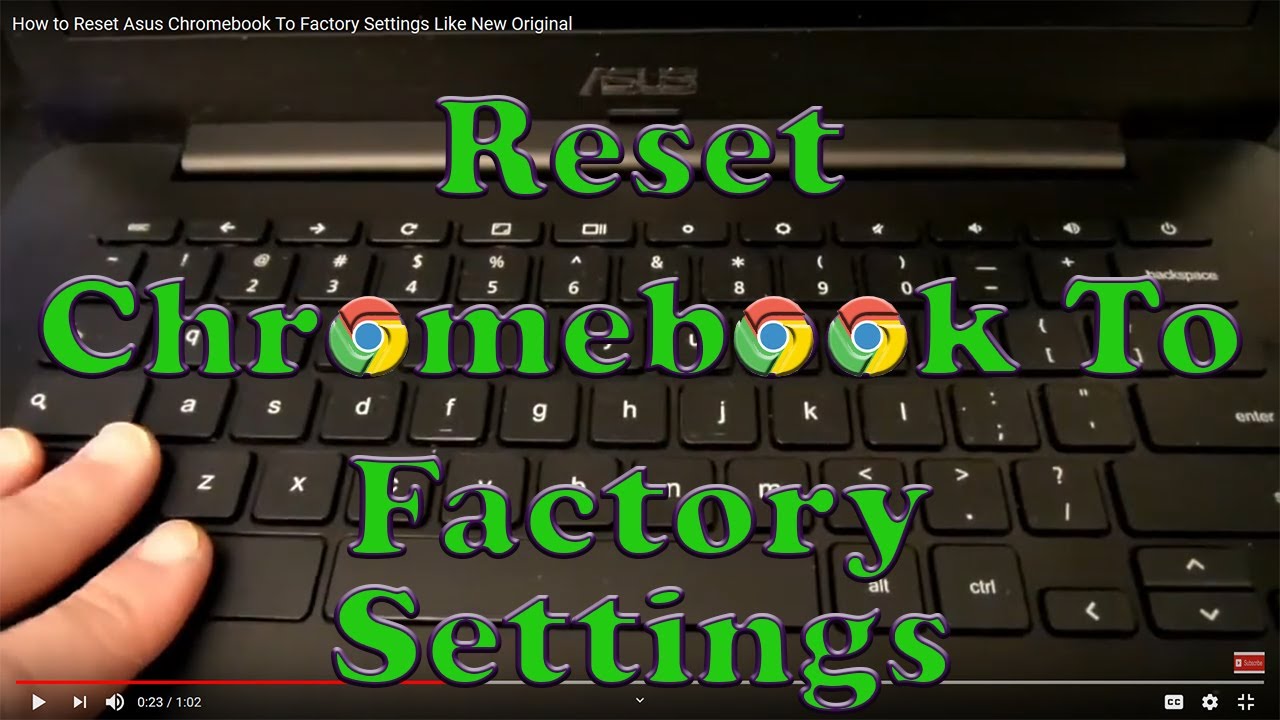 How to Reset Asus Chromebook To Factory Settings Like New Original