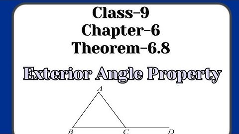 Class-9 Maths||Chapter-6||Lines and Angles||Theorem- 6.8( Exterior Angle Property )