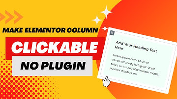 How to make a column clickable in Elementor without any plugin | Elementor | Wordpress