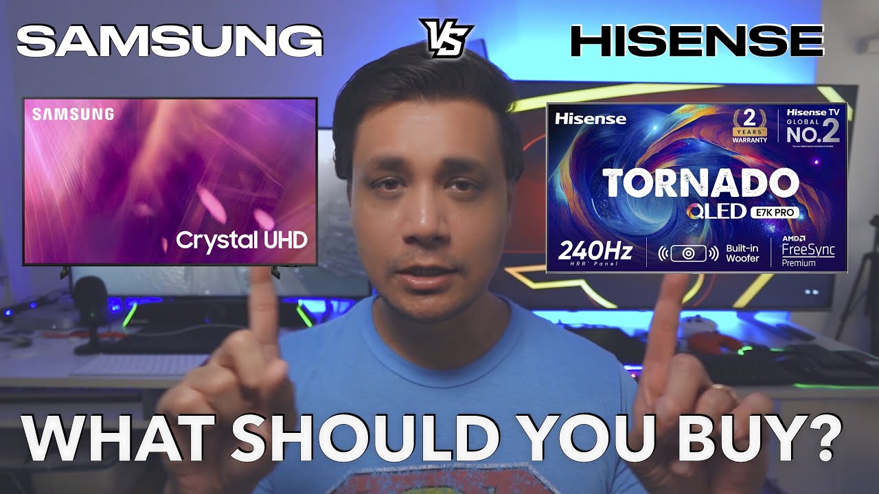 Samsung Crystal 4K UHD TV vs Hisense E7K Pro Tornado QLED What Should You Buy? Punchi Man