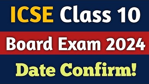 ICSE Class 10 Latest Updates | ICSE Class 10 Board Exam 2024 | ICSE @MathAxis