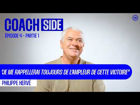 COACHSIDE Episode 4 (part 1): Philippe Hervé