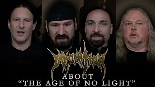 IMMOLATION - About The Song &quot;The Age of No Light&quot; (OFFICIAL INTERVIEW)