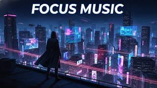 TOTAL CONCENTRATION MODE | Immersive Electronic Soundscapes for Deep Work, Coding and Creativity