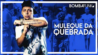 MC Marlin da GM - Muleque da Quebrada - ( BOMBAFUNK )