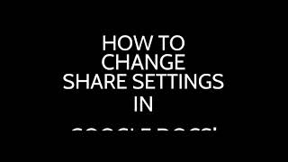 How to Change Share Settings in Google Docs