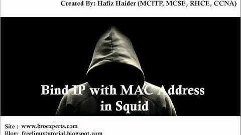 How to Bind IP with MAC address in squid (Hafiz Haider)