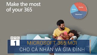 Microsoft 365 ra mắt bản cho cá nhân và gia đình tại Việt Nam | VTC1 screenshot 4