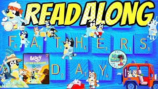 Storytime With Bluey My Dad Is Awesome Fathers Day Read Along Special Fun Kids Book