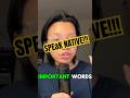 Speak like a native!