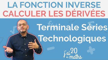 Calculer les dérivées - La fonction inverse - Terminale Séries Technologiques