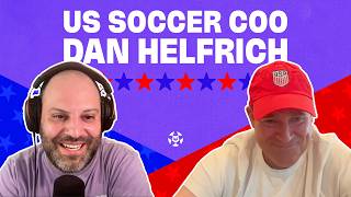 U.S. Soccerwise | Dan Helfrich on the Future of U.S. Soccer + USMNT Coach Search