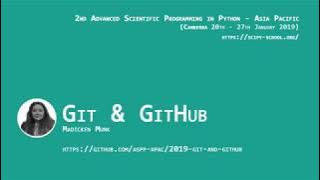 Madicken Munk: Git and GitHub - ASPP APAC 2019