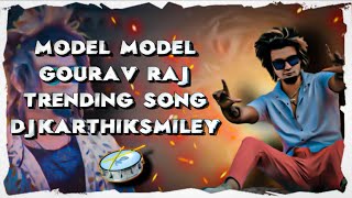 MODEL GOURAV RAJ TRENDING SONG MODEL MODEL SUPER MODEL #djkarthiksmiley #2023 #hyderabad #dj #model