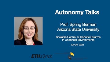 Autonomy Talks - Spring Berman: Scalable Control of Robotic Swarms in Uncertain Environments