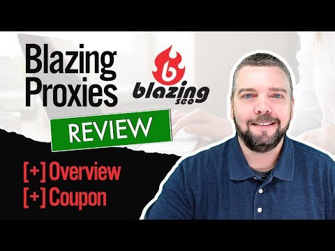 Blazing Proxies Review | Best Private Proxies With Coupon