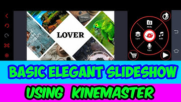 💠PAANO GUMAWA NG BASIC ELEGANT SLIDESHOW SA KINEMASTER |TUTORIAL|MR. SANTOS TV OFFICIAL