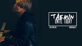 Taemin (태민) - Until Today (오늘까지만) (Han|Rom|Eng) chords