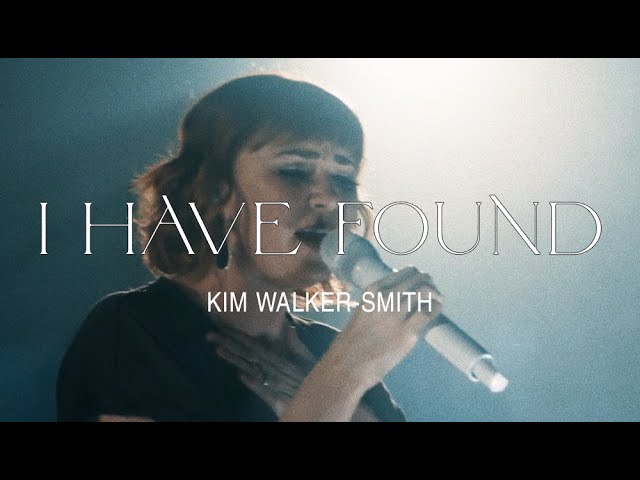 Kim Walker-Smith - I Have Found