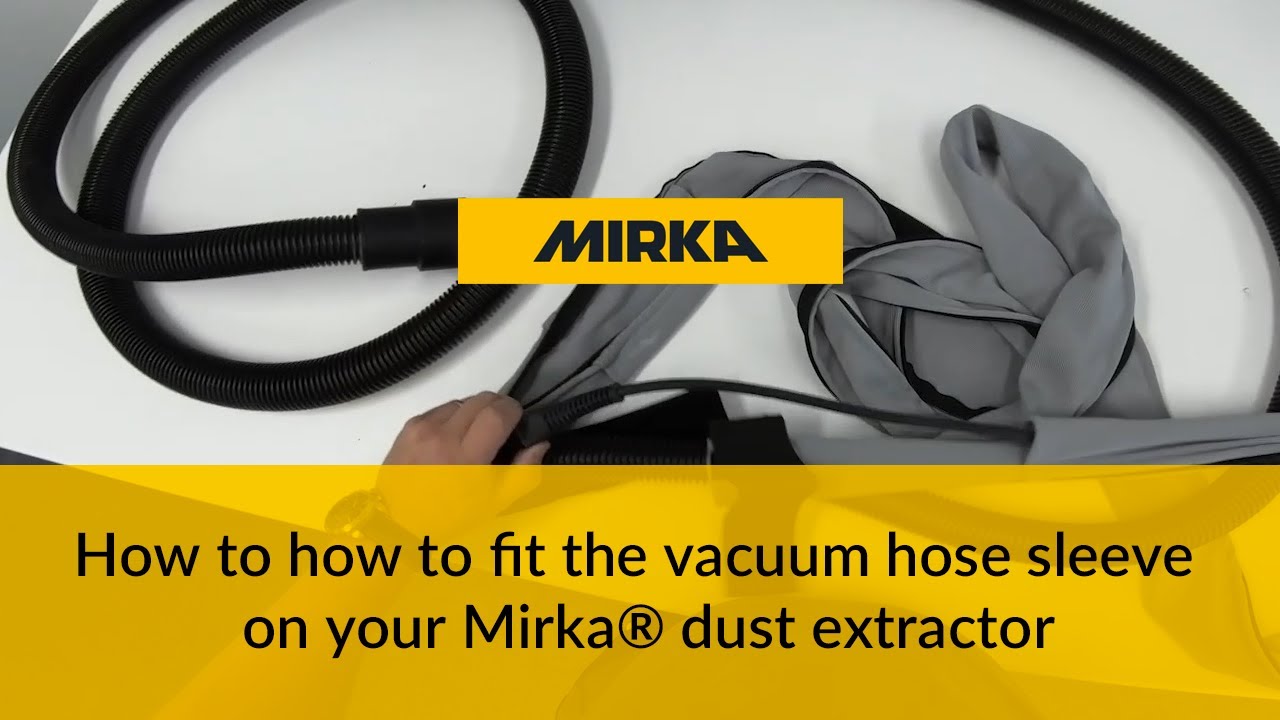 How to how to fit the vacuum hose sleeve on a Mirka® Dust Extractor