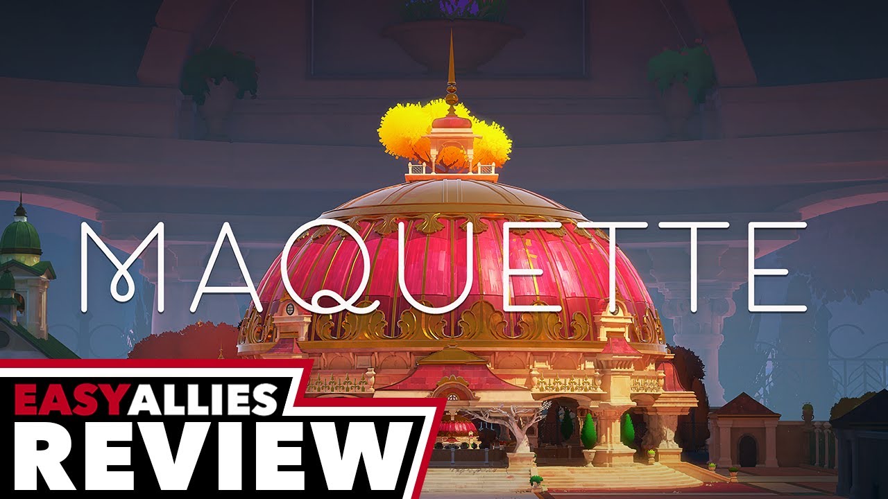 Maquette - Easy Allies Review (Video Game Video Review)