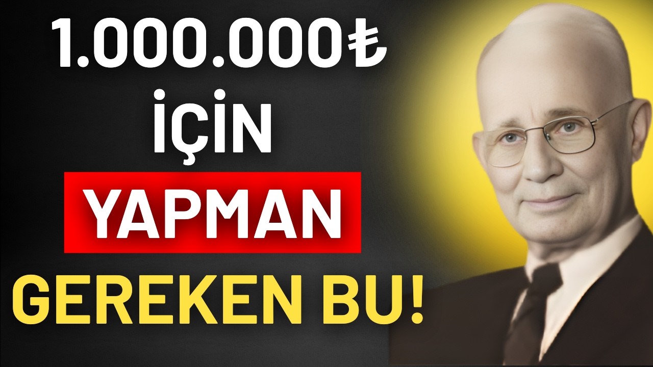 Napoleon Hill | Bir Milyon Lira Sonrası HER ŞEY Değişir! İşte Kanıtı