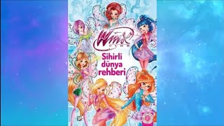 Winx Kitap Tanıtımı - Sihirli Dünya Rehberi