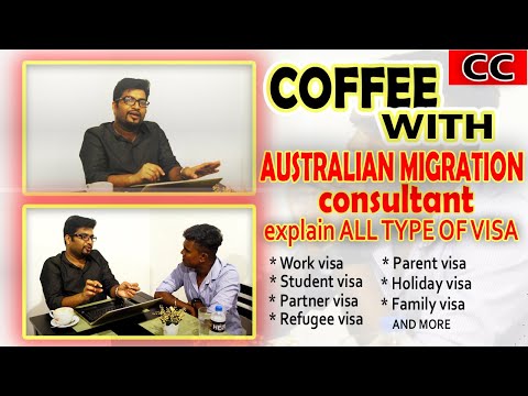 COFFEE WITH | AUSTRALIAN MIGRATION CONSULTANT | ALL TYPE OF VISA 4K HD