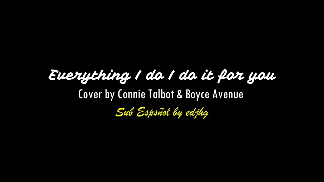 Boyce Avenue ft. Connie Talbot acoustic cover Everything I do I do it