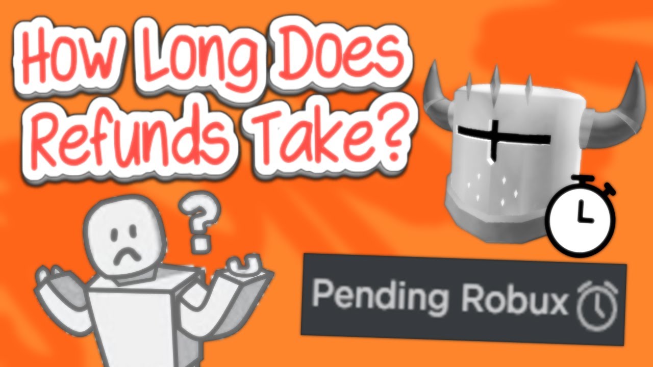 How Long Does Pending Robux Take From Refunds on Roblox? YouTube