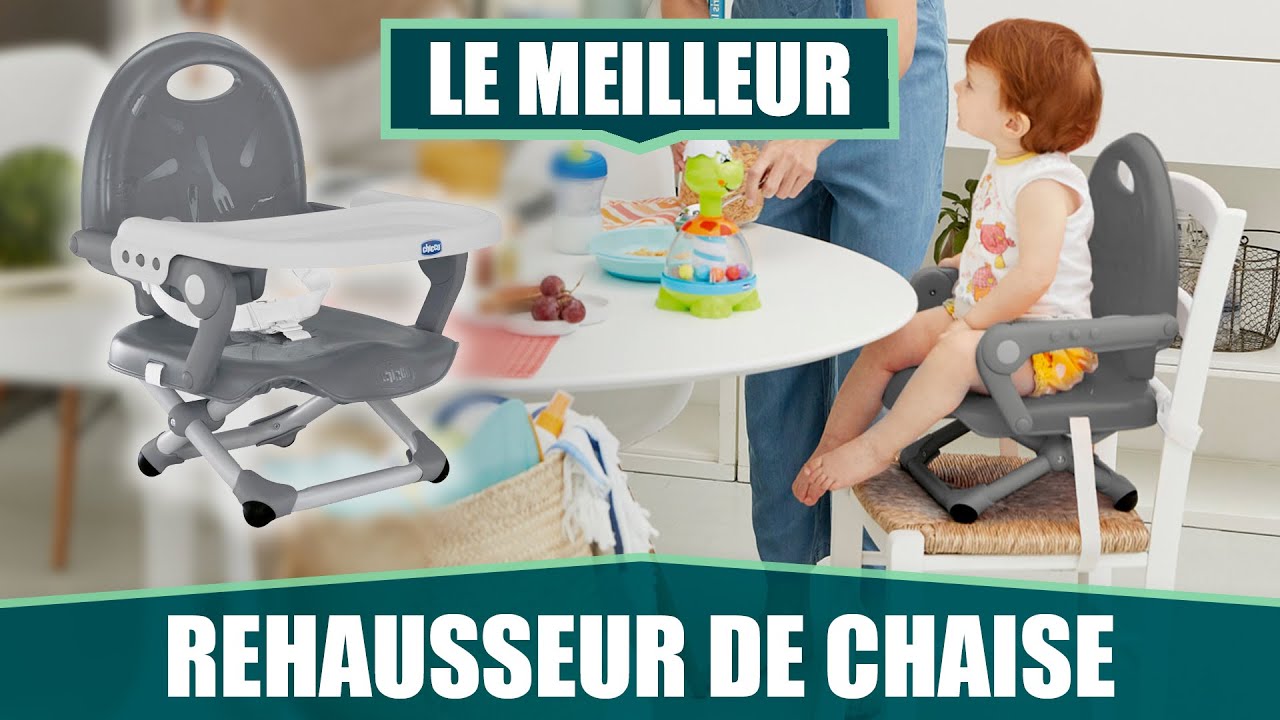 Réhausseur de chaise chicco : Mon avis sur le Pocket Snack