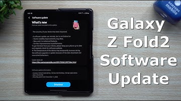 Galaxy Z Fold2 Software Update Plus New Galaxy Store - December 2020