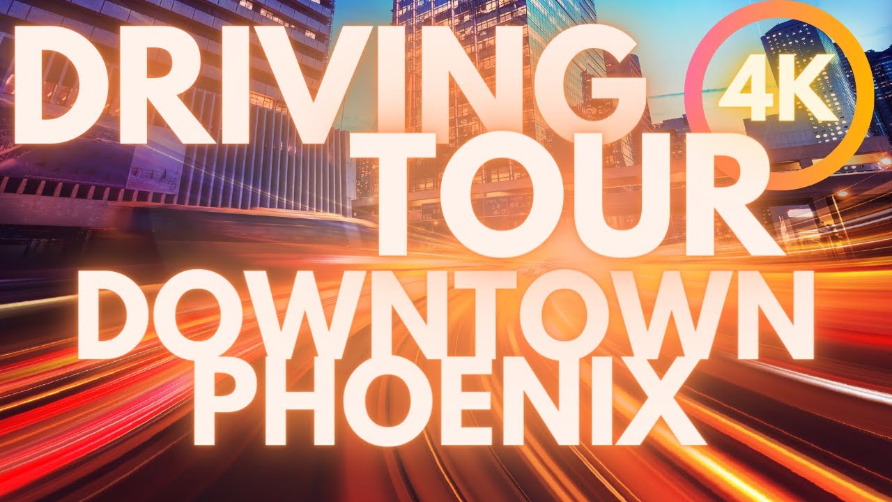 phoenix driving tour