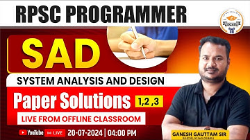 RPSC PROGRAMMER | SAD | Paper Solution (1,2,3) | LIVE From Offline Classroom By Ganesh Gautam Sir