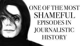 The Michael Jackson Trial : One of the Most Shameful Episodes In Journalistic History